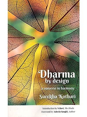 Dharma by Design- A Universe in Harmony