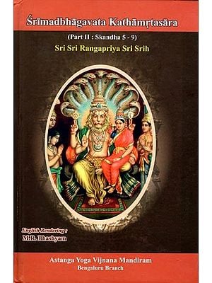 Srimadbhagavata Kathamrtasara (Part II: Skandha 5 - 9)