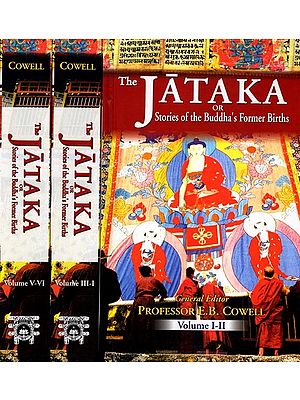 The Jataka or Stories of the Buddha's Former Births :Translated from the Pali by Various Hands (Set of 3 Books in 6 Parts)