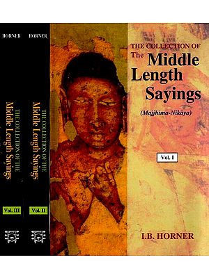 Collection of the Middle Length Sayings (Majjhima-Nikaya) Set of 3 Volumes