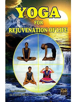 Yoga for Rejuvenation of Life