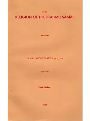 The Religion of the Brahmo Samaj (An Old and Rare Book)