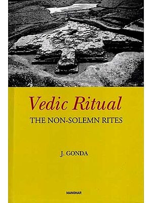 Vedic Ritual- The Non-Solemn Rites