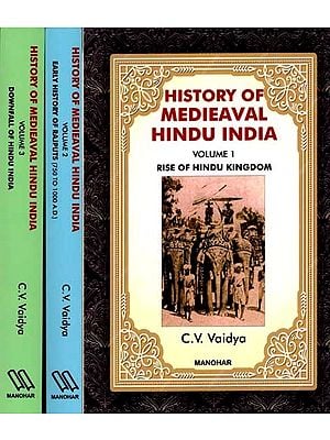 History of Medieaval Hindu India- Rise of Hindu Kingdom (Set of 3 Volumes)