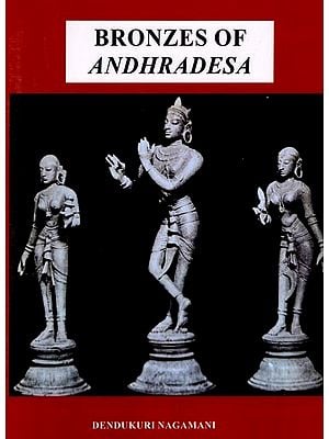 Bronzes of Andhradesa