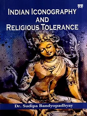 Indian Iconography and Religious Tolerance