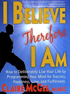 I Believe Therefore I Am