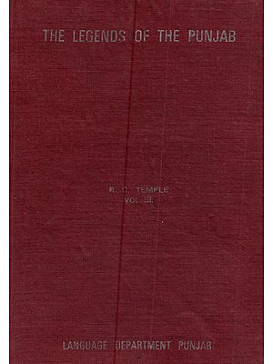 The Legends of The Punjab: Volume III (An Old and Rare Book)