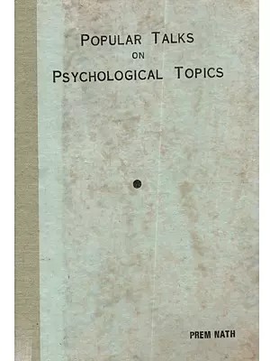 Popular Talks on Psychological Topics (An Old and Rare Book)