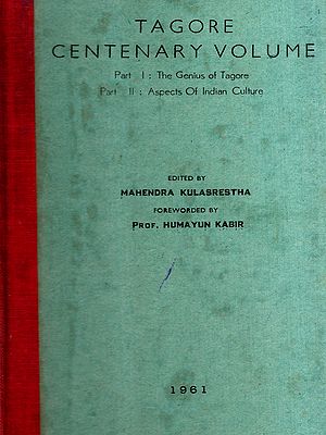 Tagore Centenary Volume- The Genius of Tagore and (Part-1) (An Old and Rare Book)