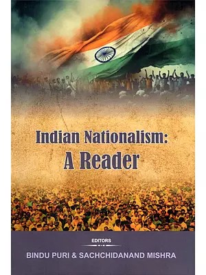 Indian Nationalism: A Reader