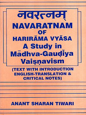 नवरत्नम्: Navaratnam of Harirama Vyasa a Study in Madhva-Gaudiya Vaisnavism
