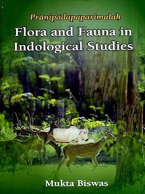 Pranipadapaparimalah- Flora and Fauna in Indological Studies