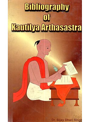 Bibliography of Kautilya Arthasastra