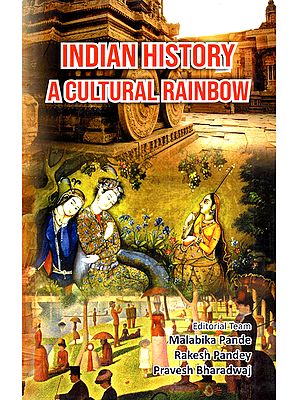 Indian History: A Cultural Rainbow