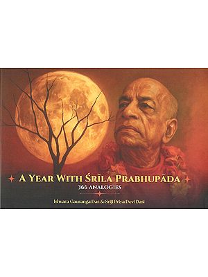 A Year with Srila Prabhupada: 366 Analogies