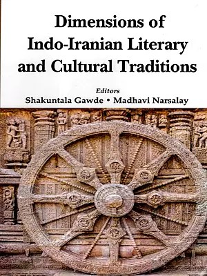 Dimensions of Indo-Iranian Literary and Cultural Traditions