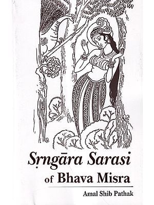 Srngara Sarasi of Bhava Misra