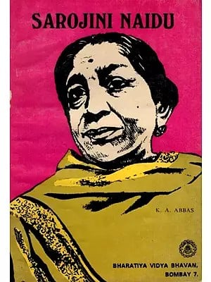 Sarojini Naidu- An Introduction to a Fascinating Personality (An Old and Rare Book)