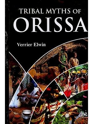 Tribal Myths of Orissa