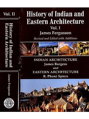 History of Indian and Eastern Architecture (Set of 2 Volumes)