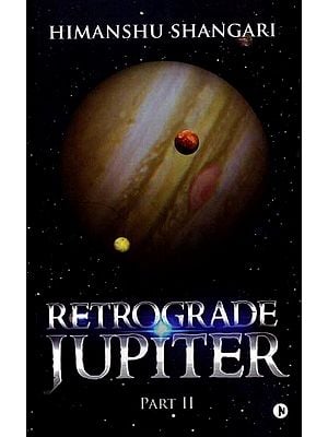 Retrograde Jupiter - Part II 