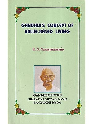 Gandhiji's Concept of Value-Based Living (An Old and Rare Book)