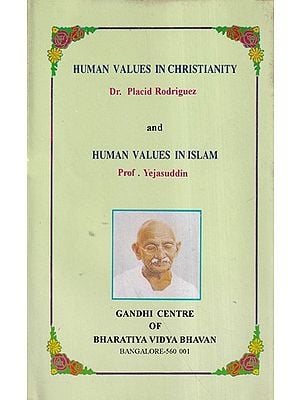 Human Values in Christianity and Human Values in Islam (An Old and Rare Book)