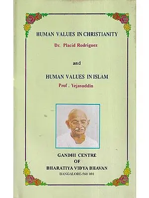 Human Values in Christianity and Human Values in Islam (An Old and Rare Book)