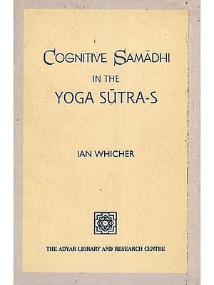 Cognitive Samadhi in the Yoga Sutra-S (An Old and Rare Book)