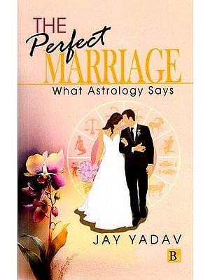 The Perfect Marriage (What Astrology Says)