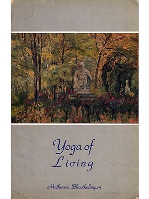 Yoga of Living (An Old and Rare Book)