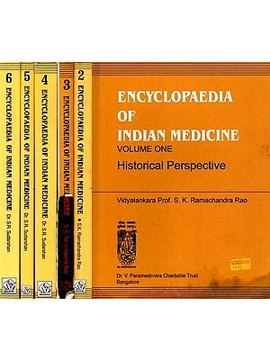 Encyclopaedia of Indian Medicine: Materia Medica - Mineral and Metallic Drugs (Set of 6 Volumes) An Old and Rare Book