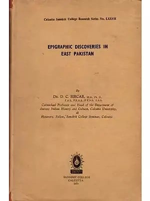 Epigraphic Discoveries in East Pakistan (An Old and Rare Book)