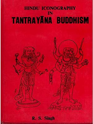 Hindu Iconography in Tantrayana Buddhism (An Old and Rare Book)