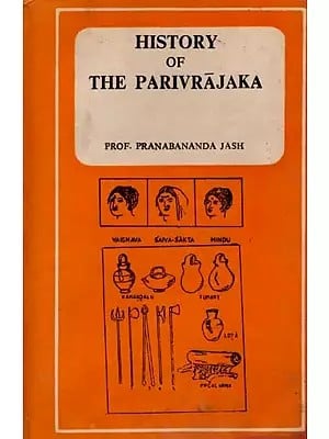 History of the Parivrajaka (An Old and Rare Book)