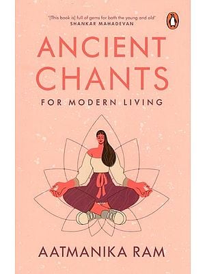 Ancient Chants for Modern Living