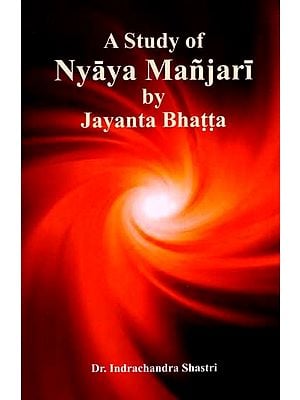 A Study of Nyaya Manjari by Jayanta Bhatta