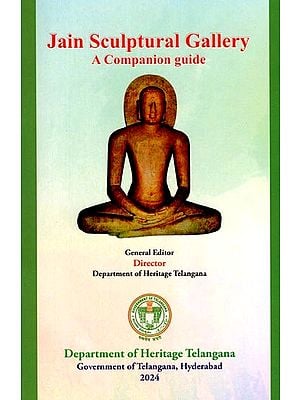 Jain Sculptural Gallery: A Companion Guide