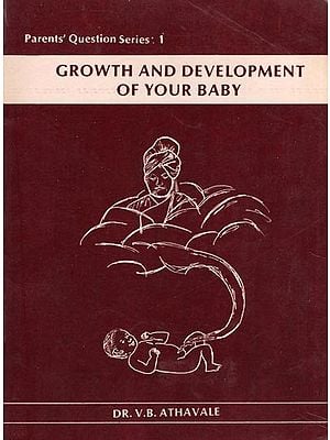 Growth and Development of Your Baby: Parents' Question Series: 1 (An Old and Rare Book)