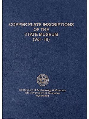 Copper Plate Inscriptions of the State Museum (Vol-III)