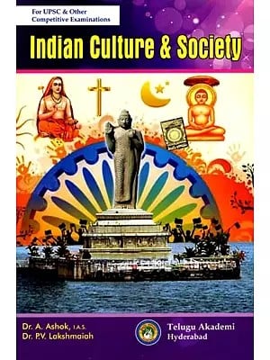 Indian Culture & Society- For UPSC & Other Competitive Examinations