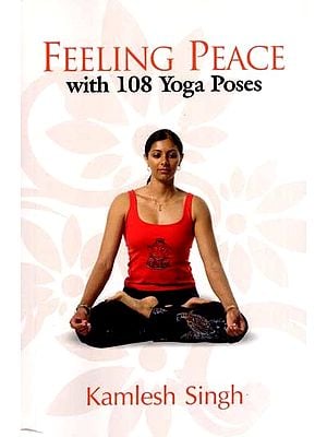 Feeling Peace with 108 Yoga Poses