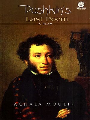 Pushkin's Last Poem (A Play)