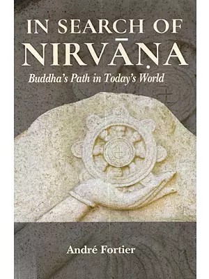 In Search of Nirvana: Buddha's Path in Today's World
