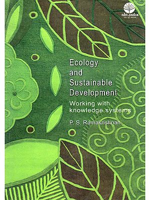 Ecology and Sustainable Development: Working with Knowledge Systems