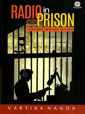 Radio in Prison- Towards New-Age Reform