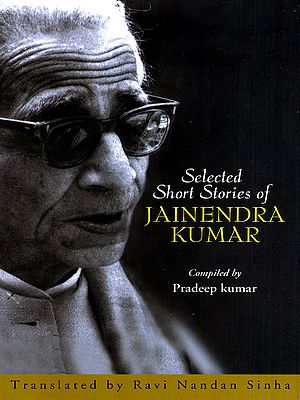 Selected Short Stories of Jainendra Kumar