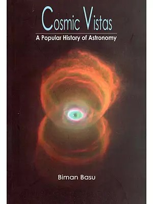 Cosmic Vistas: A Popular History of Astronomy