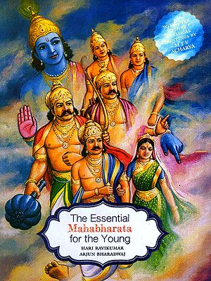 The Essential Mahabharata for the Young with Over Eighty Classical Paintings by the Renowned Artist MTV Acharya